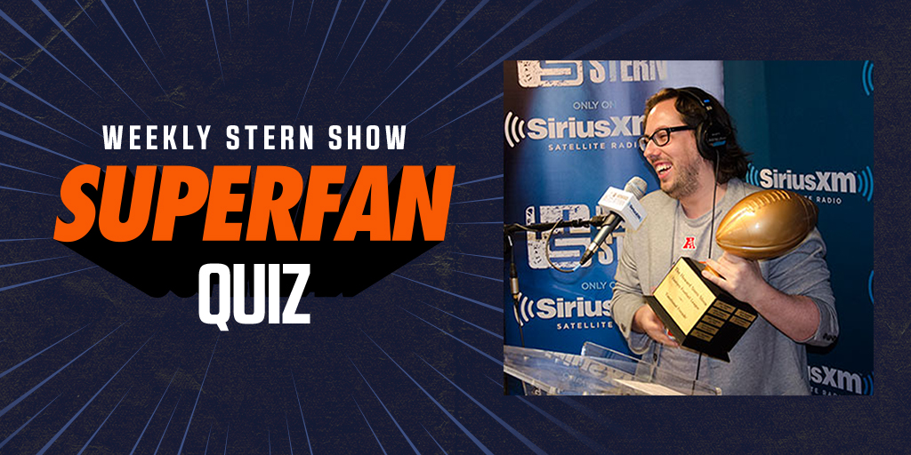 Weekly Stern Show Superfan Quiz: September 2, 2022 Howard Stern.