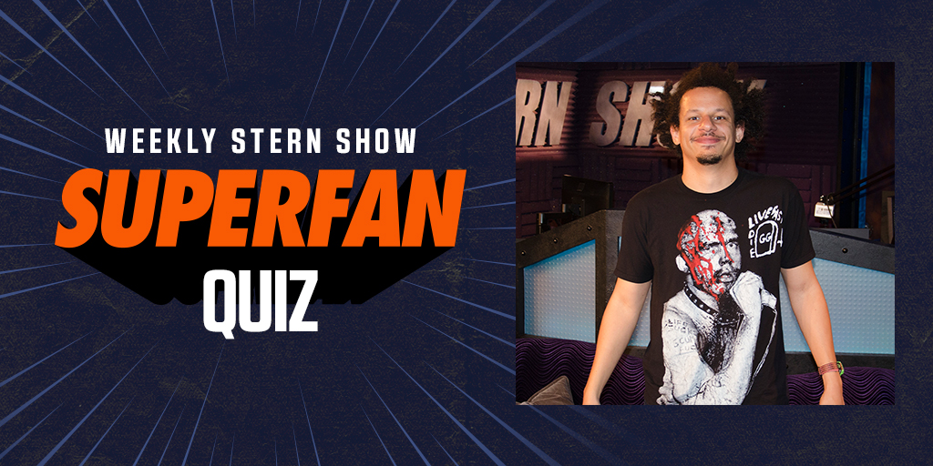Weekly Stern Show Superfan Quiz: May 19, 2023 - Vimarsana News