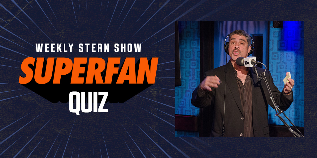 Weekly Stern Show Superfan Quiz: June 16, 2023 - Vimarsana News